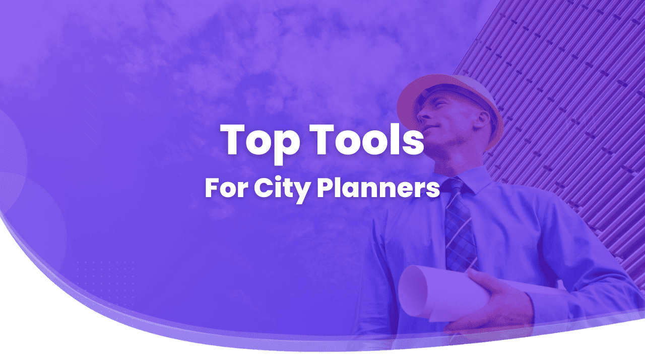 top tools for city planners